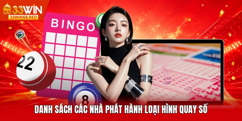Danh sách các nhà phát hành loại hình quay số