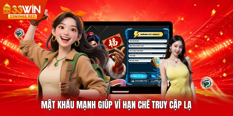 Mật khẩu mạnh giúp ví hạn chế truy cập lạ